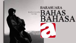 BARASUARA 3  BAHAS BAHASA [upl. by Thorma]