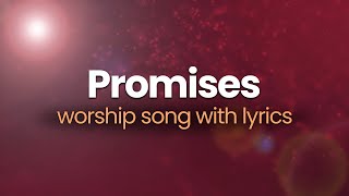 Promises with Lyrics  Maverick City Music Cover [upl. by Eiramanna533]