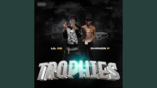 Trophies feat Chicken P [upl. by Raffo]