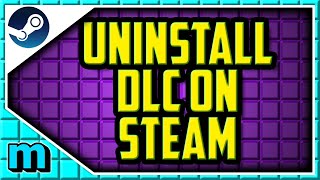 How To Uninstall Steam DLC Without Uninstalling The Game 2024  Disable DLC without uninstalling [upl. by Lotsirhc798]