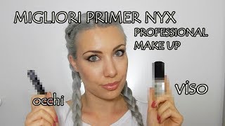 MIGLIORI PRIMER VISO OCCHI NYX professional makeup [upl. by Adnuhsal998]