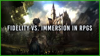 Fidelity vs Immersion in RPGs  Tactically Sound [upl. by Ahcropal597]