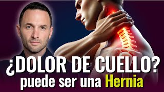 ¿DOLOR DE CUELLO Puede ser una Hernia [upl. by Sulamith]