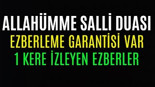 Allahümme Salli Duası Ezberleme 10 tekrar Okunuşu Anlamı Dinle [upl. by Nonaihr]