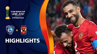 Al Hilal SFC v Al Ahly SC  FIFA Club World Cup UAE 2021  Match Highlights [upl. by Pirri]