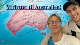 Vi flytter til Australien Ep  1 [upl. by Eimile837]