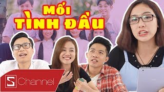 Schannel REACTION  Xem quotCô Gái Đến Từ Hôm Quaquot và nói về MỐI TÌNH ĐẦU 💓 của các thành viên Schannel [upl. by Ednutey65]