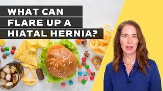 What Can Flare up a Hiatal Hernia [upl. by Aniham709]