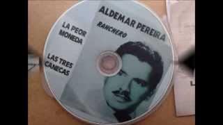 ALDEMAR PEREIRA LA PEOR MONEDA [upl. by Lemar]