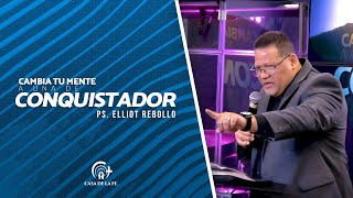 Pastor Elliot Rebollo quotCambia tu Mente a una de Conquistadorquot Pt 2 PastorLuisAviles casadelafebx [upl. by Aillij]