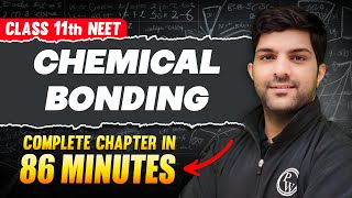 CHEMICAL BONDING amp MOLECULAR STRUCTURE in 86 Minutes  Full Chapter For NEET  PhysicsWallah [upl. by Madora881]