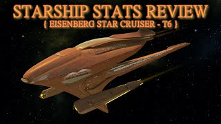 Eisenberg Star Cruiser STARSHIP STATS REVIEW Star Trek Online [upl. by Tartaglia]