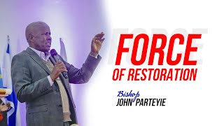 TURNING POINT 2023  FORCE OF RESTORATION  BISHOP JOHN PARTEYIE [upl. by Kcirrek196]