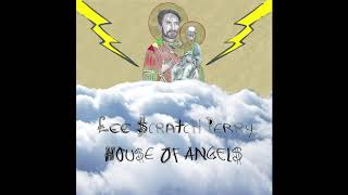 Lee quotScratchquot Perry  House Of Angels Official Audio [upl. by Nodaj]