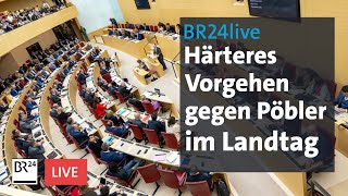 Bayerischer Landtag Dickes Ordnungsgeld für Pöbler  BR24live [upl. by Ddet117]