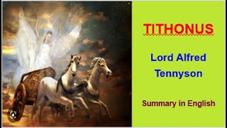 Tithonus by Lord Alfred Tennyson English tithonuspoemlordalfredtennysonsummaryanalysiseng [upl. by Zat998]