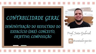 Demonstração do Resultado do Exercício DRE conceito objetivo composição [upl. by Tupler]