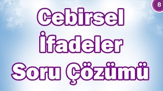 Cebirsel İfadeler Soru Çözümü 8 Sınıf Matematik  CANLI [upl. by Banyaz570]