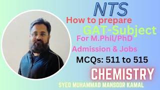 NTS GATSubject Chemistry MCQs 511 to 515 [upl. by Rehpotsihc378]