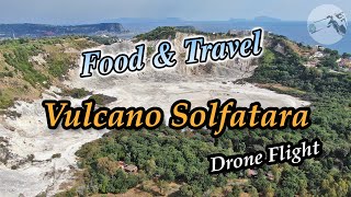 Volcano Solfatara Pozzuoli Napoli Drone Flight [upl. by Petty]