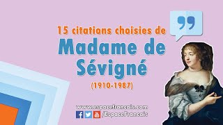 15 citations choisies de Madame de Sévigné [upl. by Ennovyhc]