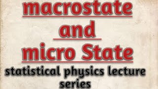 Macrostate and microstates of a system  accessible microstates  statistical physics  notes [upl. by Ari]