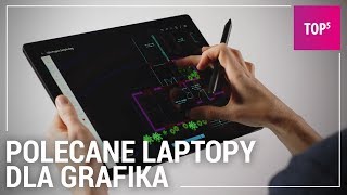 Jaki laptop dla grafika TOP 5 [upl. by Nymsaj981]