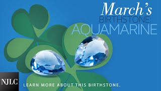 March Birthstone  Aquamarine [upl. by Otilesoj]