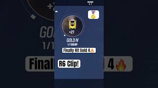 Finally Hit Gold 4 Please like amp Sub 🙌🏻 r6 rainbowxsix shorts reels short viralvideo pray [upl. by Talyah898]