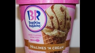 BaskinRobbins Pralines n Cream Ice Cream Review [upl. by Aviva156]