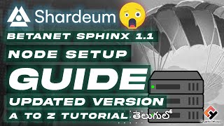 Shardeum Sphinx 11 Betanet Node 🤖Setup Guide Updated Version  Telugu [upl. by Garth374]