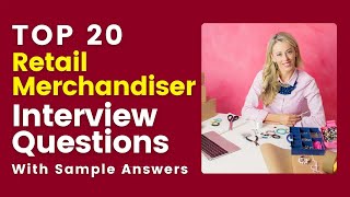 Retail Merchandiser Interview Questions and Answers for 2024 [upl. by Ihsakat]