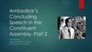 Ambedkar’s Concluding Speech in the Constituent Assembly Part2 Kannur University Sem 3 [upl. by Dahl]