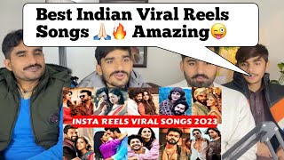 Instagram Reels Trending Viral Songs Of 2023 India PAKISTANI REACTION [upl. by Odlabu650]