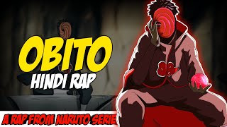 Obito Hindi Rap  Patwaar By Dikz  Hindi Anime Rap  Naruto AMV  Prod By Pendo46 [upl. by Chelsie]