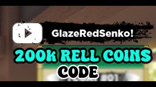 RELL Games Just Released This NEW 200k RELL Coins Code In Shindo Life Newest Update [upl. by Everick]