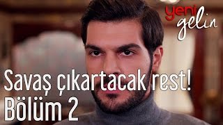 Yeni Gelin 2 Bölüm  Savaş Çıkartacak Rest [upl. by Vigen]