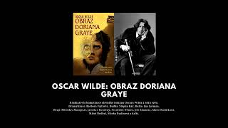 Oscar Wilde Obraz Doriana Graye  Audio Kniha  Mluvené slovo [upl. by Ardolino]