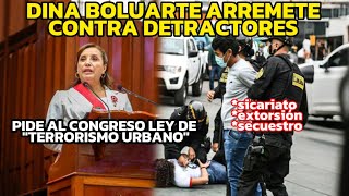 DINA BOLUARTE intensifica lucha contra la delincuencia con ley de terror1sm0 urbano [upl. by Wehttam]