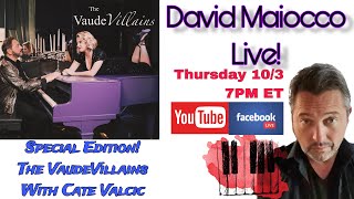 David Maiocco Live  THE VAUDEVILLAINS EDITION [upl. by Inait]