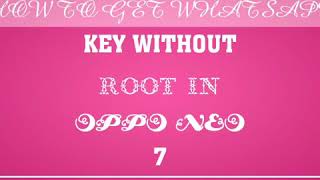 100 realHow to get Whatsapp key without root in oppo phones [upl. by Moises956]