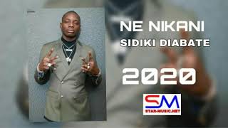 SIDIKI DIABATE  NE NIKANI audio officiel 2020 [upl. by Pederson159]