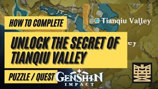 Unlock the Secret of Tianqiu Valley  Genshin Impact [upl. by Aihcila]