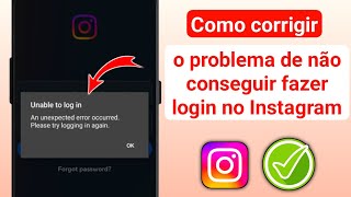 Como corrigir o problema de não conseguir fazer login no Instagram 2024 [upl. by Nyrmac388]