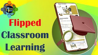 Flipped Learning Classroom – Concept Ideas and Examples [upl. by Patrizia]