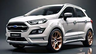 First Look 2025 Ford EcoSport  Whats New Whats Changed and Whats Excitingquot [upl. by Nodrog812]