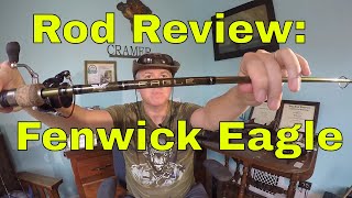 Spinning Rod Review Fenwick Eagle [upl. by Trinity]