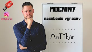 MOCNINY  násobenie výrazov  príklady [upl. by Haldis59]