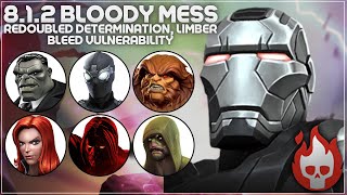 MCOC Act 812  Bloody Mess Redoubled Determination Limber amp Bleed Vulnerability  War Machine [upl. by Keelia658]