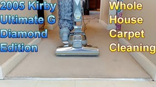 Kirby Ultimate G Diamond Edition Whole House Carpet Cleaning [upl. by Llij]